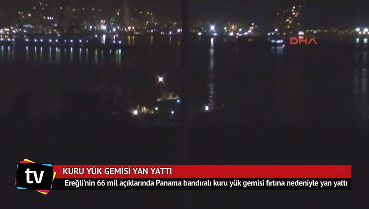 Kuru yük gemisi Ereğli açıklarında yan yattı