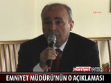 EMNİYET MÜDÜRÜ: HER ÇALININ DİBİ YATAK ODASI GİBİ