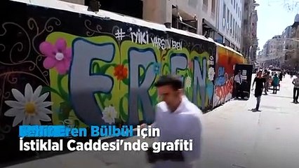 Şehit Eren Bülbül için İstiklal Caddesi'nde grafiti