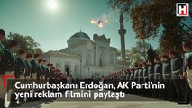 Cumhurbaşkanı Erdoğan, AK Parti'nin yeni reklam filmini sosyal medya hesabından paylaştı.