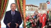 Erdoğan canlı yayında Kudüs mitingine bağlandı