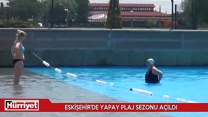 Eskişehir'deki yapay plaj sezonu açtı