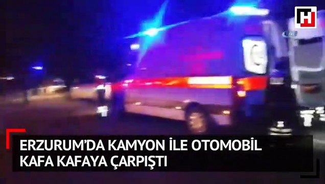 Erzurum’da kamyon ile otomobil kafa kafaya çarpıştı