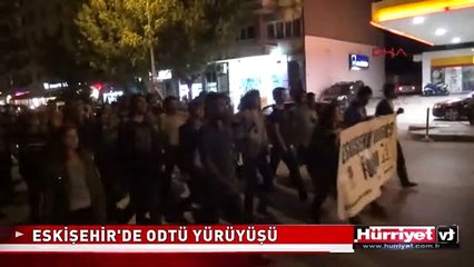 ESKİŞEHİR'DE ODTÜ YÜRÜYÜŞÜ