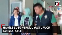 Hamile süsü verdi, uyuşturucu kuryesi çıktı