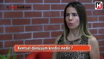 Kentsel dönüşüm kredisi nedir?