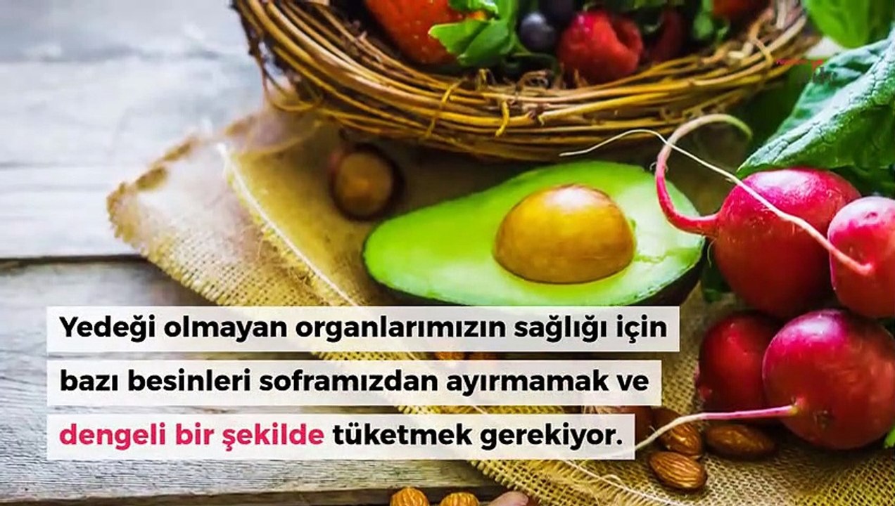 Hangi besin hangi organa iyi geliyor?