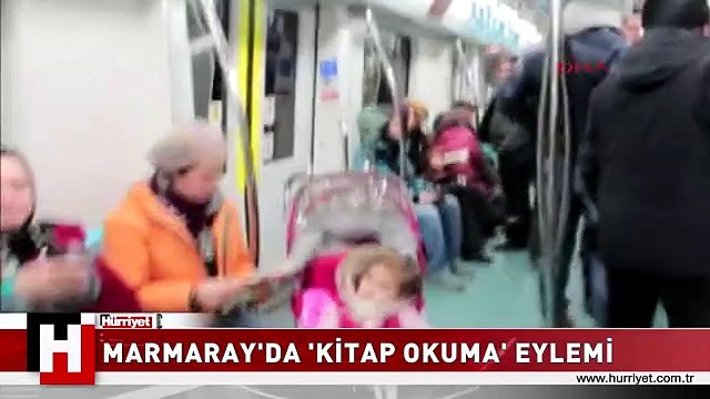 MARMARAY'DA 'KİTAP OKUMA' EYLEMİ
