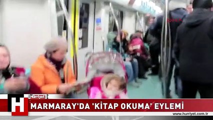 MARMARAY'DA 'KİTAP OKUMA' EYLEMİ
