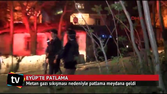 Eyüp'te metan gazı sıkışması