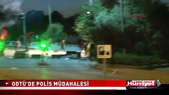 ODTÜ'DE POLİS MÜDAHALESİ