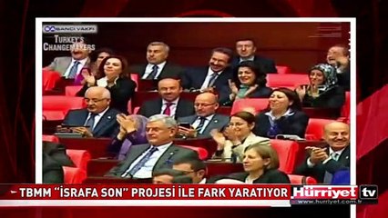 TBMM “İSRAFA SON” PROJESİ İLE FARK YARATIYOR