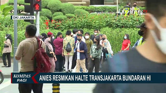 Anies Resmikan Halte Transjakarta Bundaran HI, Pemandangan Kota bisa Dinikmati Warga dari Anjungan!