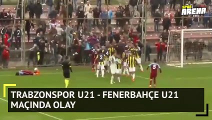 Trabzonspor U21 - Fenerbahçe U21 maçında olay