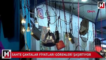 Sahte çantalar fiyatları görenleri şaşırtıyor