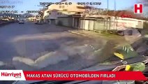 Makas atan sürücü otomobilden böyle fırladı