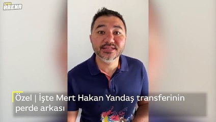 Fenerbahçe, Mert Hakan'ı Galatasaray'ın elinden böyle aldı!