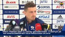 Mert Hakan Yandaş'tan Galatasaray açıklaması