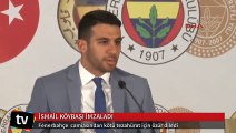 İsmail Köybaşı Fenerbahçe'ye imzayı attı