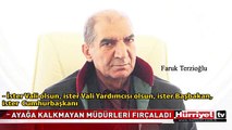 VALİ YARDIMCISI AYAĞA KALKMAYAN MÜDÜRLERİ FIRÇALADI