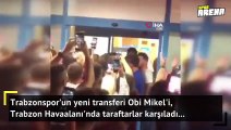Obi Mikel Trabzon’a geldi