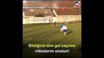 Bildiğiniz tüm gol kaçırma videolarını unutun!