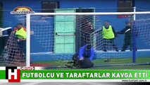 FUTBOLCU VE TARAFTARLAR KAVGA ETTİ, POLİS SEYRETTİ