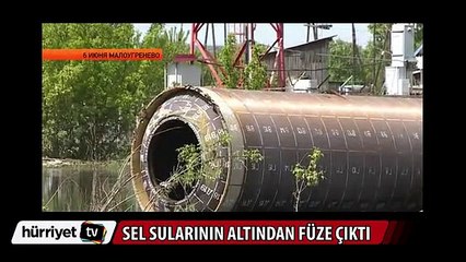 Sel sularının altından füze çıktı