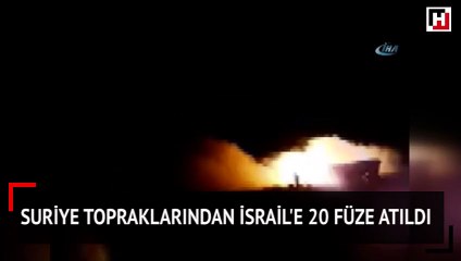Suriye topraklarından İsrail'e 20 füze atıldı