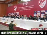 TFF TARİHİ ŞİKE KARARINI AÇIKLADI- 2. BÖLÜM
