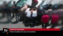 Türk işi kurtarma ikinci kazaya neden oldu