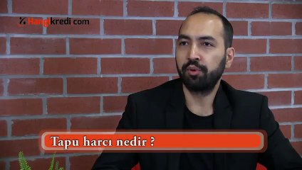Tapu harcı nedir?