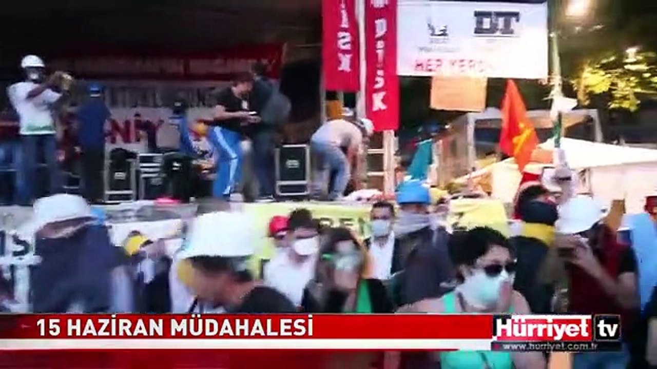 TAKSİM GEZİ PARKI'NA 15 HAZİRAN'DA BÖYLE MÜDAHALE YAPILDI