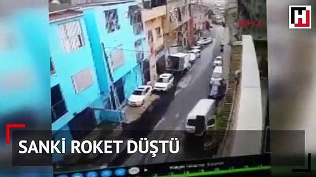 Sanki roket düştü! Gaziosmanpaşa’daki patla anı kamerada