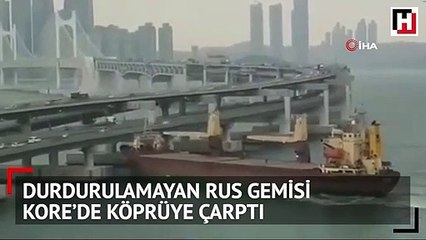 Durdurulamayan Rus gemisi Kore’de köprüye çarptı