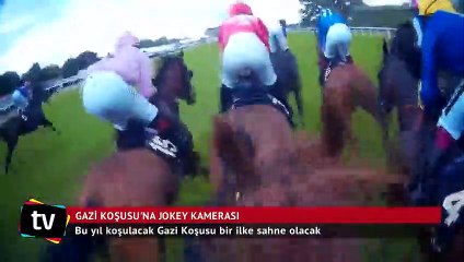 Gazi Koşusu’na jokey kamerası!