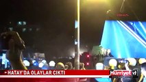 HATAY'DA CENAZE TÖRENİNİN ARDINDAN OLAYLAR ÇIKTI! TAKSİM GEZİ PARKI OLAYLARI