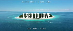 DJ SLOW REMIX !!! Martin Garrix & Dean Lewis - Used To Love - ( Slow Remix )