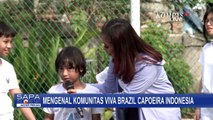 Belajar Capoeira di Akhir Pekan Bersama Komunitas Viva Brazil Capoeira Indonesia!