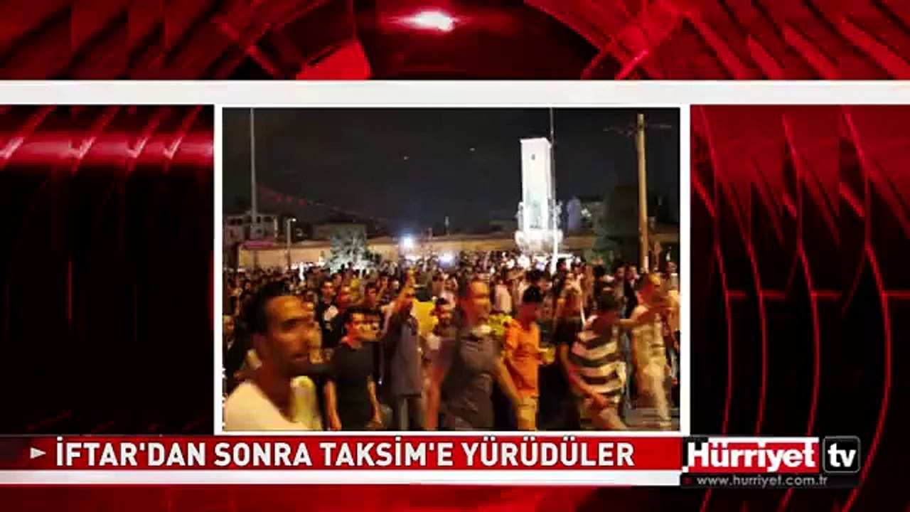 İFTARDAN SONRA GEZİ'YE YÜRÜDÜLER