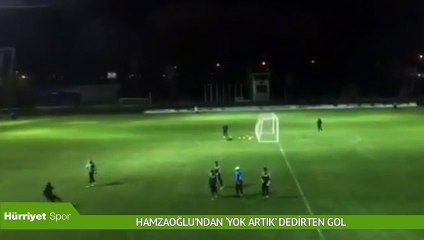 Hamza Hamzaoğlu’ndan ‘yok artık’ dedirten gol