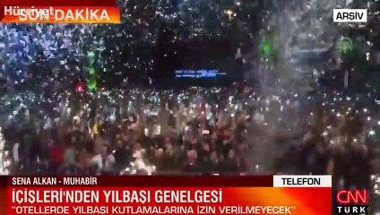 İçişleri Bakanlığı'ndan 81 ile genelge! Otellerde yılbaşı kutlamasına yasak