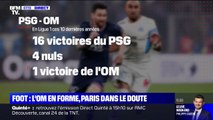 PSG-OM: les Marseillais en forme, Paris dans le doute