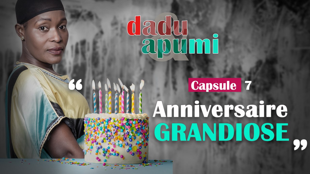 Dadu et Apumi: "Anniversaire grandiose"