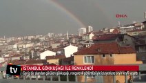 İstanbul gökkuşağı ile renklendi