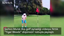 Murat Boz'dan golf paylaşımı