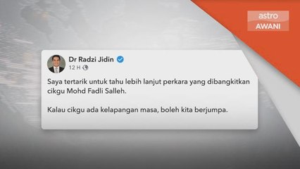 Tatatertib | Radzi Jidin mahu jumpa Cikgu Fadli