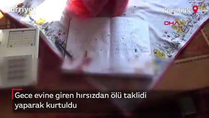 Yaşlı kadın, hırsızdan ölü taklidi yaparak kurtuldu 
