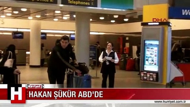 HAKAN ŞÜKÜR ABD'DE