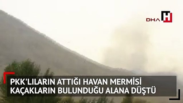 PKK'lı teröristlerin attığı havan mermisi, kaçakların bulunduğu alana düştü